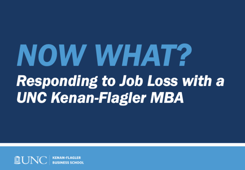 Now what? Responding to job loss with a Full Time MBA